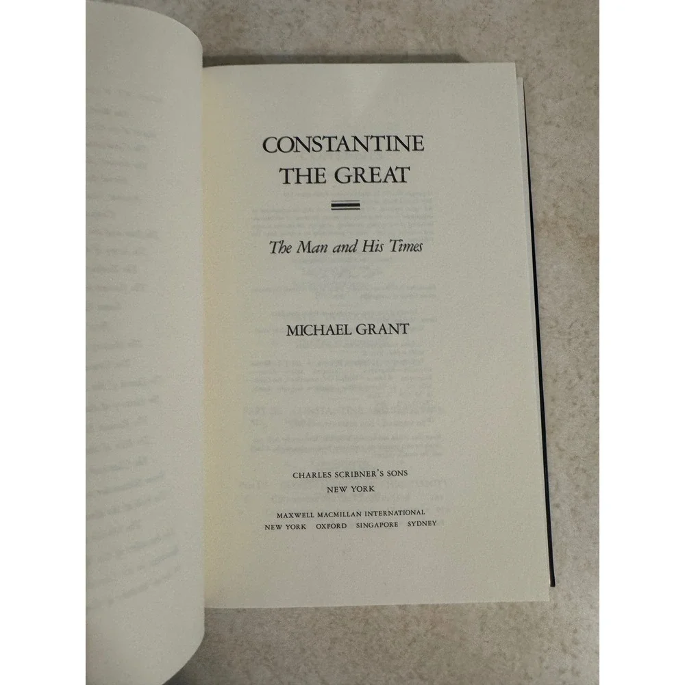 Constantine the Great The Man and His Times Michael Grant Hardcover 1994 History